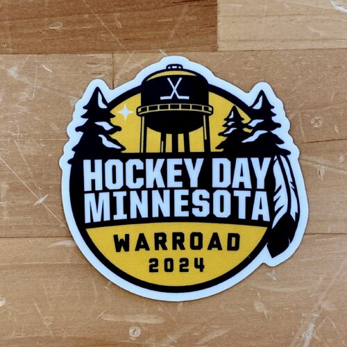 Hockey Day MN 24 Sticker Warroad Threads, Warroad, MN