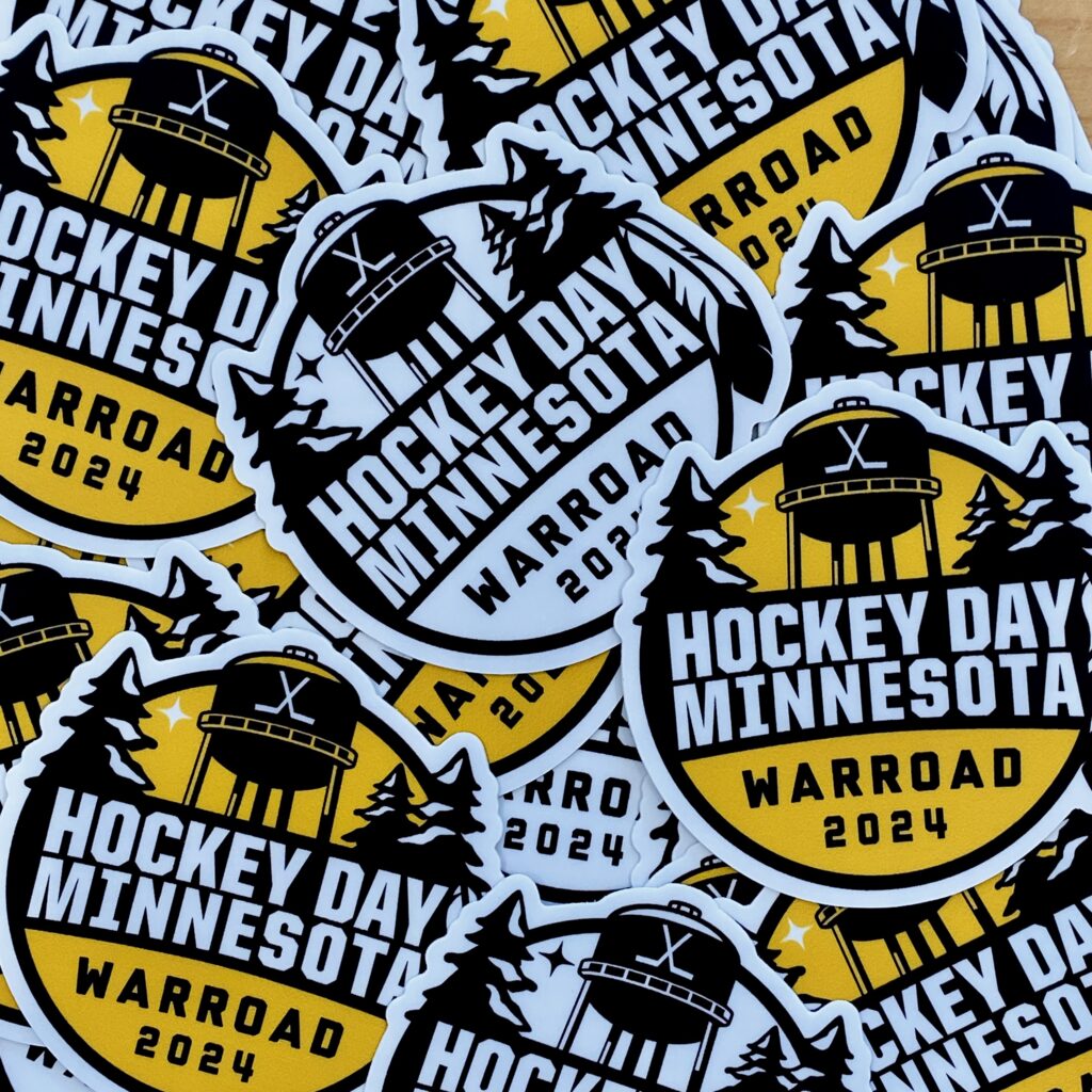 Hockey Day MN 24 Sticker Warroad Threads, Warroad, MN